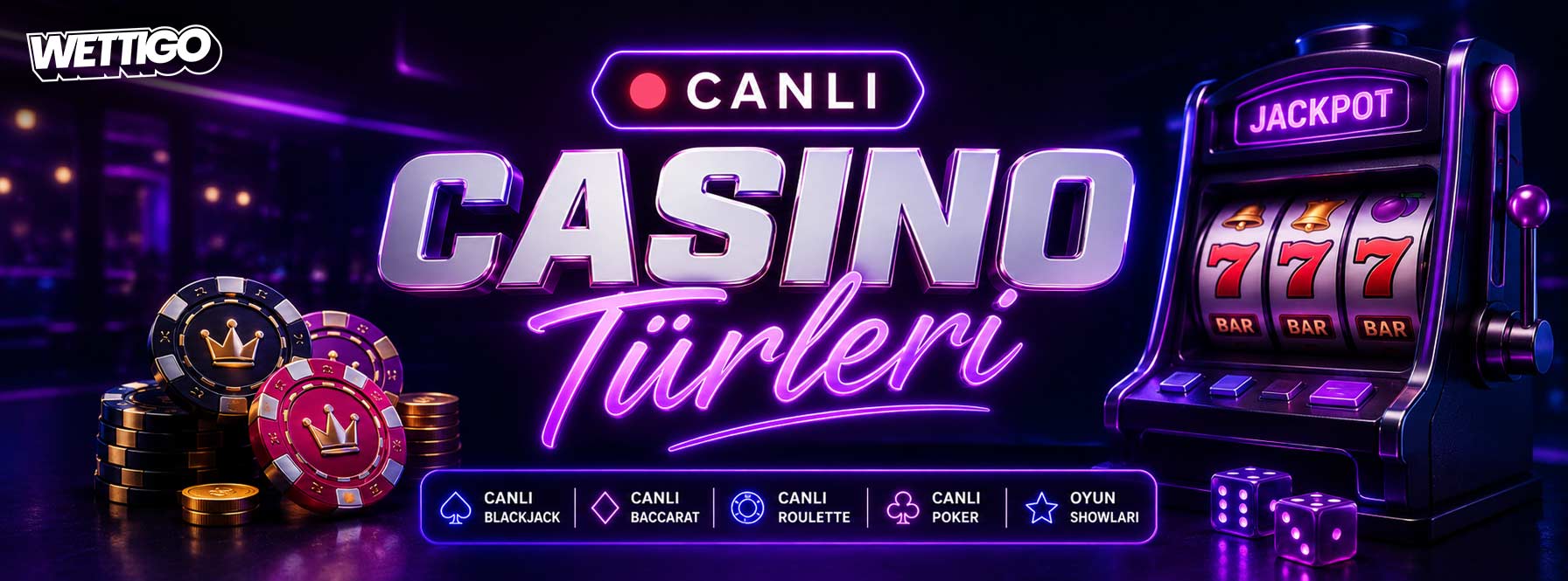 Canlı Casino Türleri